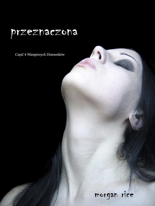 Title details for Przeznaczona by Morgan Rice - Available